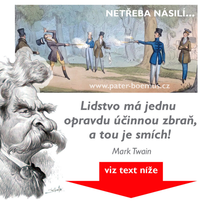 Mark Twain, Lidstvo má jednu účinnou zbraň, smích, Wavrovský, Pater Boemus, blbci a gauneři