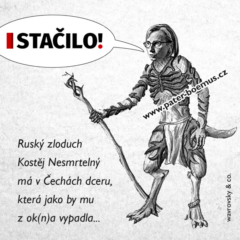 Jekatěrina Kostějevna, Pater Boemus, Kostěj Nesmrtelný, dáma s půvabem vyžilé smrtky